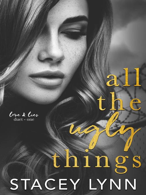 Title details for All the Ugly Things by Stacey Lynn - Available